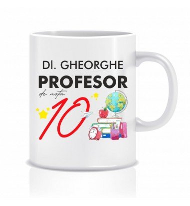 Cana personalizata profesor de nota 10