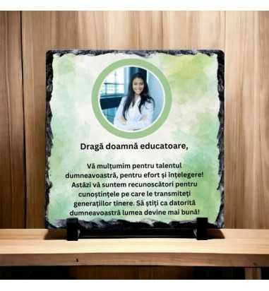 Ardezie pentru Doamna Educatoare